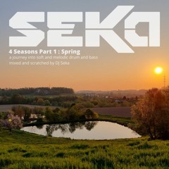 DJ Seka 4 Seasons Part 1 - Spring