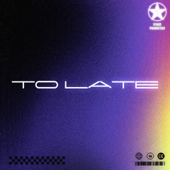 Kvlchk - Too Late (Official Audio)