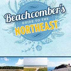 FREE KINDLE 📘 Beachcomber's Guide to the Northeast by  Dan Tobyne KINDLE PDF EBOOK E