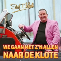 Stef Ekkel - We Gaan Met Z'n Allen Naar De Klote remix
