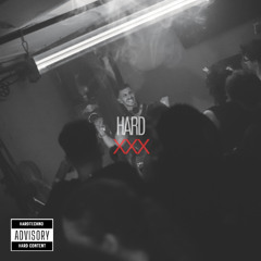 Hard XXX