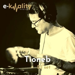 TIONEB DJ set for E-KWALITY RADIO - December 2021