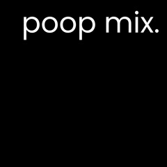 poop mix