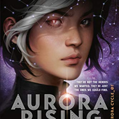 [Download] EPUB 📦 Aurora Rising (The Aurora Cycle Book 1) by  Amie Kaufman &  Jay Kr