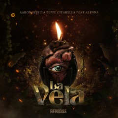 Aaron Sevilla, Peppe Citarella Feat. Elenna - La Vela (Radio Edit)
