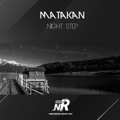 Matakan-Night Step (Original MIx)