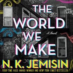 The World We Make by N. K. Jemisin Read by Robin Miles - Audiobook Excerpt