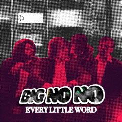 Every Little Word