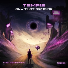 Tempis - All That Remains