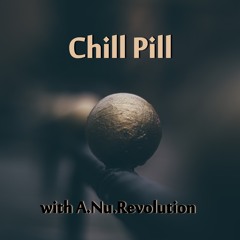 Chill Pill
