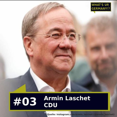 #03 - Armin Laschet (who he is and his scandals)