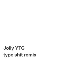 type shit remix