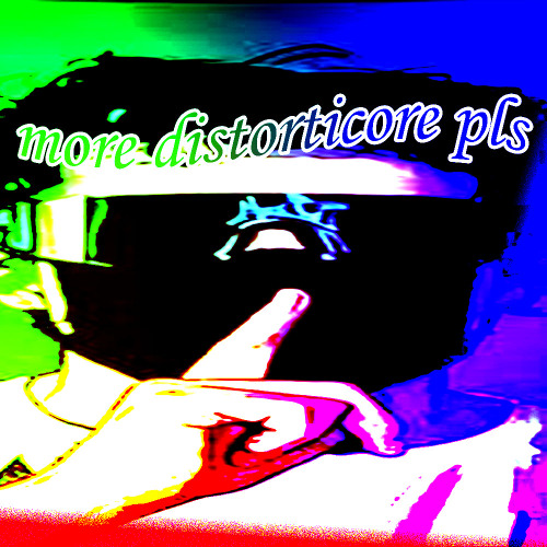 MORE DISTORTICORE PLS