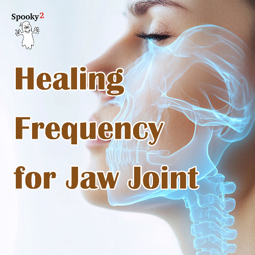Healing Frequency for Jaw Joint-Spooky2 Rife Frequencies