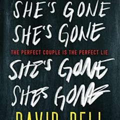 FREE EBOOK 🗃️ She's Gone by  David Bell KINDLE PDF EBOOK EPUB