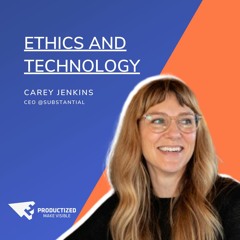 Carey Jenkins - Ethics & Technology