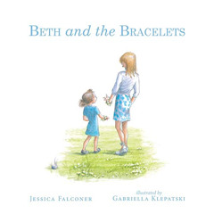 Get PDF 📒 Beth and the Bracelets: follows a young girl with autism as she navigates