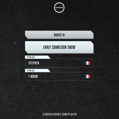 Stephen - Early Connexion 16.03.22