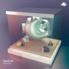 Manficha - "Breaker" (Marc DePulse Remix)