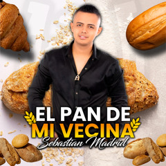 El Pan de Mi Vecina