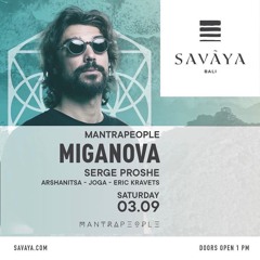 Miganova - SAVAYA (Bali) @Mantrapeople 03/09/22