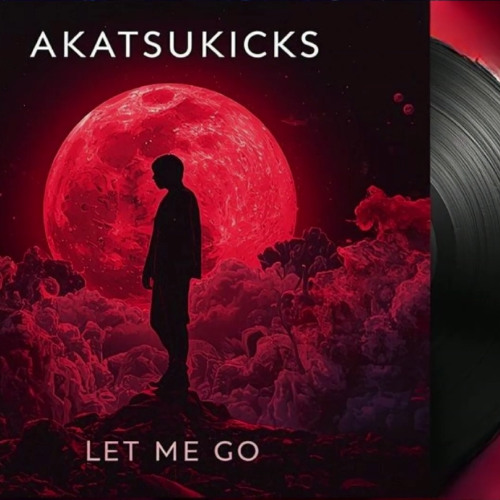 Akatsukicks - Let Me Go