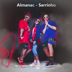 Almanac - Sarrinho (Everton Junior Remix) FreeDownload!!!