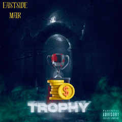 Eastside Mar - Trophy (Official Audio)