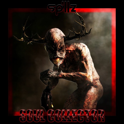 Spillz - Soul Collector