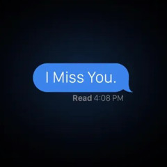 I Miss You