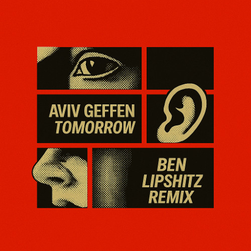 Free Download: Aviv Geffen - Tomorrow (Ben Lipshitz Remix)