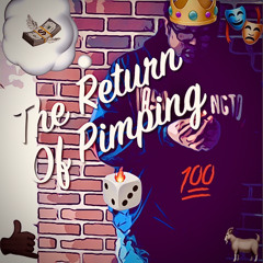 The Return Of Pimping(Prod.KillKenny)