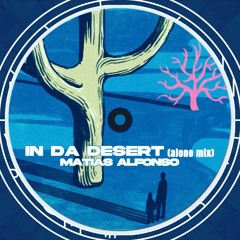 In Da Desert (Alone Mix)