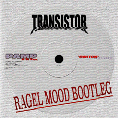 Pamp & Da Knox - Switch (Ragel Mood Remix)