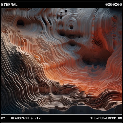 Head$tash & Vire - Eternal