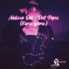 Addison Rae - Diet Pepsi (Kurei Remix)