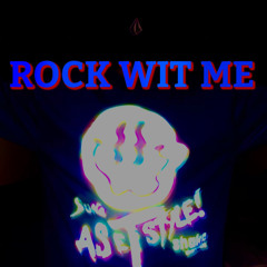 <>ROCK<>WIT<>ME<>