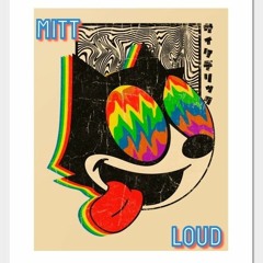 M1TT - Loud