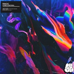 RAGG - Lose Control