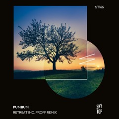 Premiere: Pumbum - Retreat (PROFF's Extended Respray) [SkyTop]