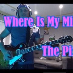 Where Is My Mind - Guitar Cover