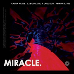 Calvin Harris - Miracle (COULTOFF X Nikko Culture Remix)