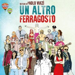 Un Altro Ferragosto - Film intero Streaming ITA (2024} in Alta Definizione