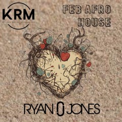 Ryan - Feb Afro House