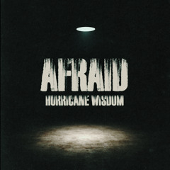 Afraid