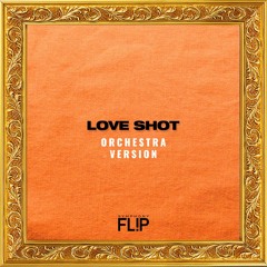 EXO 엑소 - Love Shot (Orchestra Version) - Symphony Flip by JAYDA