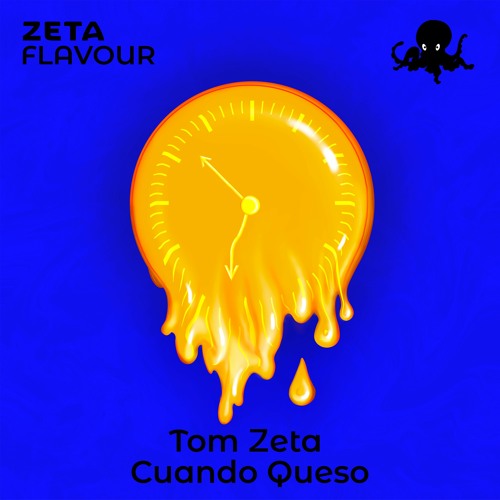 Tom Zeta - Cuando Queso (Radio Version) [Zeta Flavour]