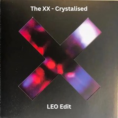 The XX - Crystalised (LEO Edit)