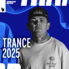 Trance 2025 | Trance Music | Trance Top 100