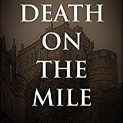 Pdf Ebook Death On The Mile (Edinburgh After Dark Book 1) By Glen MacIain Gratis New Volumes